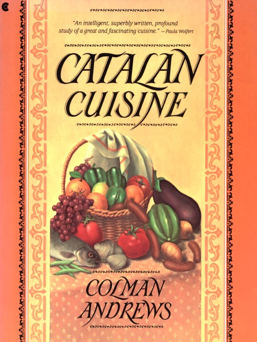 Title details for Catalan Cuisine by Colman Andrews - Available